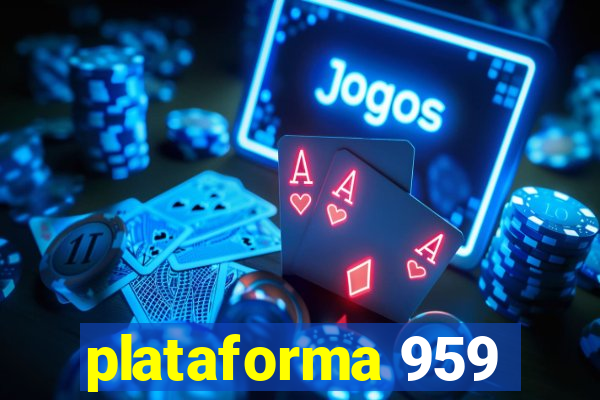 plataforma 959